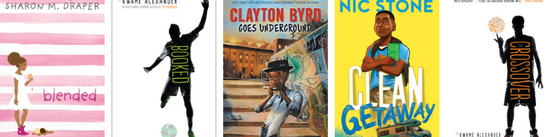 Middle grade books by Black authors: Blended, Booked, Clayton Byrd Goes Underground, Clean Getaway, The Crossover