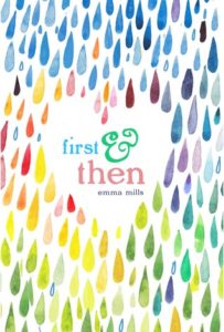 colorful ya books: first & then by emma mills