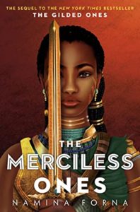 The Merciless Ones by Namina Forna