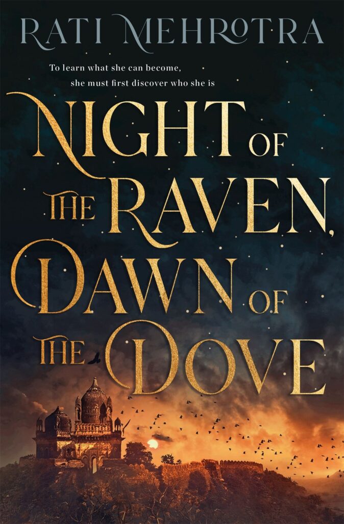 Night of the Raven, Dawn of the Dove by Rati Mehrotra-YA fantasy books by Asian authors