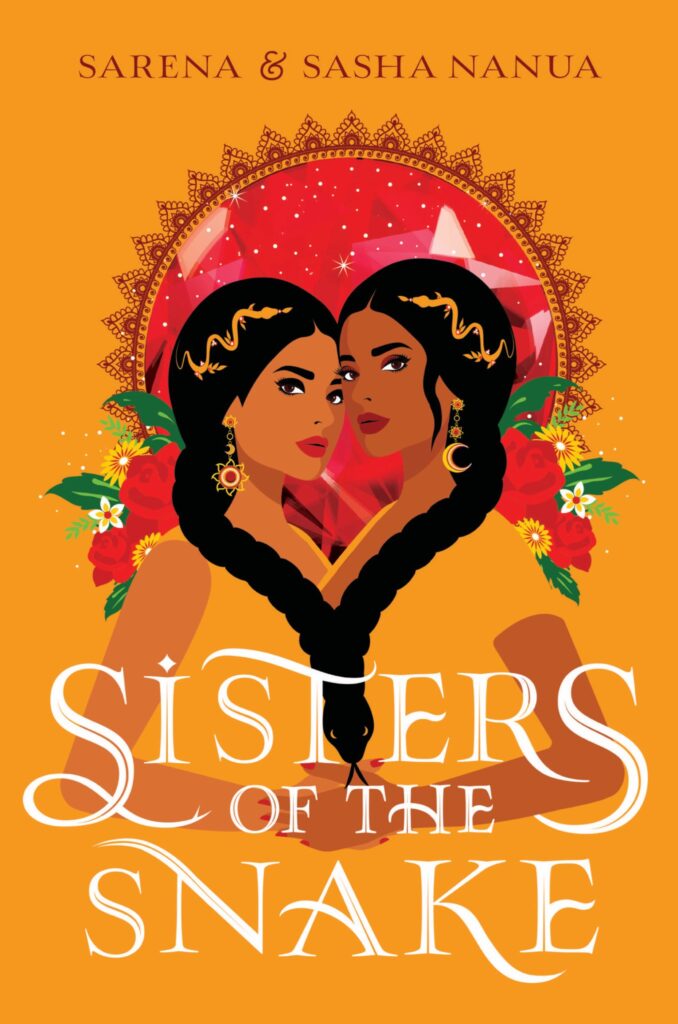 Sisters of the Snake by Sarena and Sasha Nanua-YA fantasy books by Asian authors