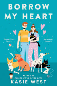 Borrow My Heart by Kasie West book cover